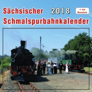Sächsischer Schmalspurbahnkalender 2018