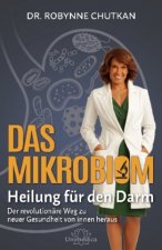 Das Mikrobiom - Heilung für den Darm