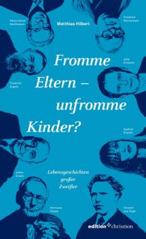 Fromme Eltern - unfromme Kinder?