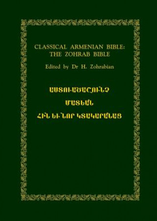 Classical Armenian Bible: the Zohrab Bible