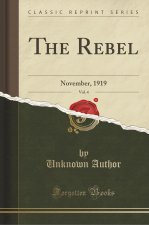 The Rebel, Vol. 4
