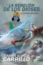 rebelion de los dioses