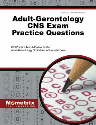 ADULT-GERONTOLOGY CNS EXAM PRA