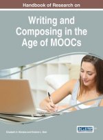 Handbook of Research on Writing and Composing in the Age of MOOCs