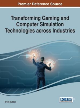 Transforming Gaming and Computer Simulation Technologies across Industries