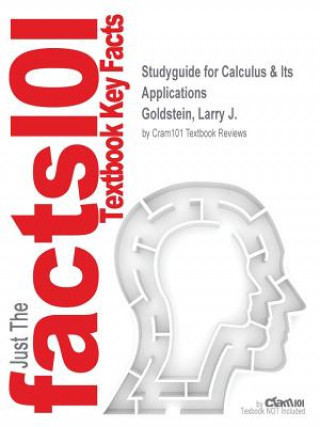 Studyguide for Calculus & Its Applications by Goldstein, Larry J., ISBN 9780321888815