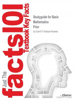 Studyguide for Basic Mathematics by Prior, ISBN 9780321588906