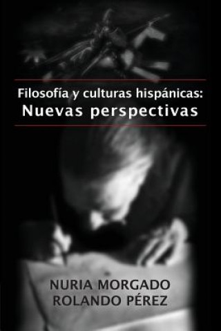 Filosofia y Culturas Hispanicas