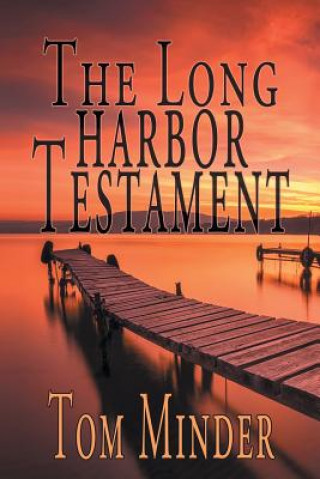 Long Harbor Testament