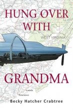 HUNG OVER W/GRANDMA