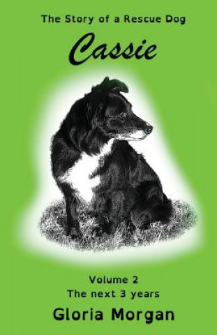 Cassie, the story of a rescue dog