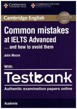 Common Mistakes at IELTS Advanced...and how to avoid them, Academic