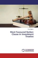 Most Favoured Nation Clause in Investment Treaties