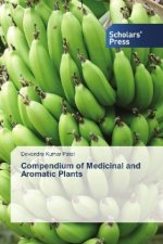 Compendium of Medicinal and Aromatic Plants