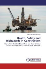 Health, Safety and Biohazards in Construction