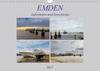 Emden - Außenhafen und Seeschleuse (Wandkalender 2017 DIN A4 quer)
