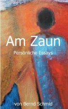 Am Zaun