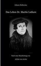 Leben Dr. Martin Luthers