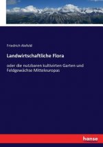 Landwirtschaftliche Flora