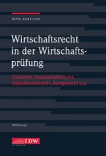 Wirtschaftsrecht in der Wirtschaftsprüfung mit Online-Ausgabe, m. 1 Buch, m. 1 Beilage