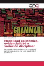 Modalidad epistémica, evidencialidad y variación disciplinar