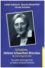Schalom Helene Schweitzer-Bresslau und Gleichgesinnte