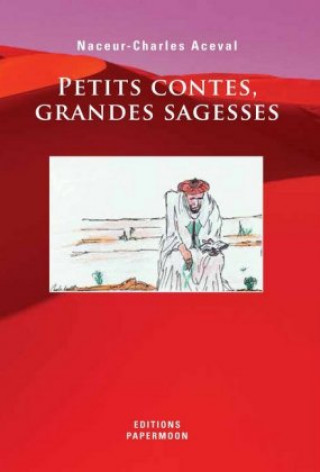 'Petits Contes, Grandes Sagesses'