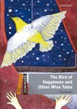 Dominoes: Two: The Bird of Happiness and Other Wise Tales Audio Pack