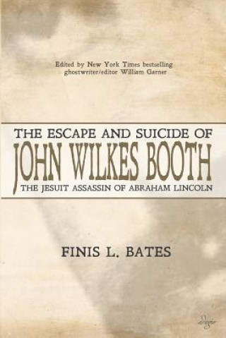 Escape and Suicide of John Wilkes Booth