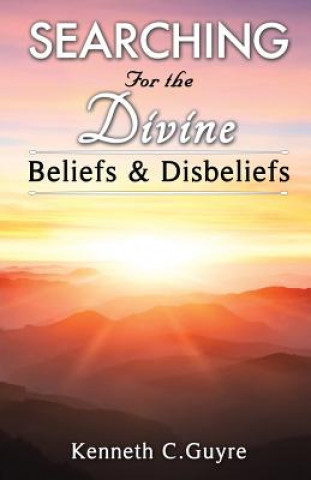 SEARCHING FOR THE DIVINE: BELIEFS AND DI