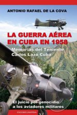 Guerra A rea En Cuba En 1958.