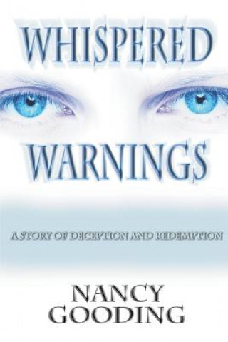 Whispered Warnings