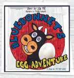 Bluebonnet's Egg Adventure