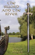 Sword and the River