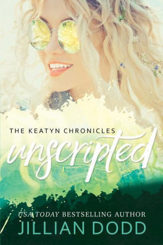 KEATYN UNSCRIPTED