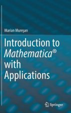 Introduction to Mathematica (R) with Applications