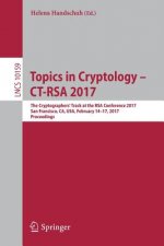 Topics in Cryptology - CT-RSA 2017