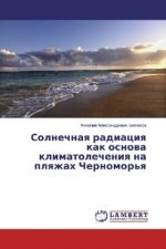Solnechnaya radiaciya kak osnova klimatolecheniya na plyazhah Chernomor'ya
