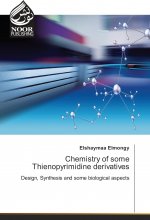 Chemistry of some Thienopyrimidine derivatives