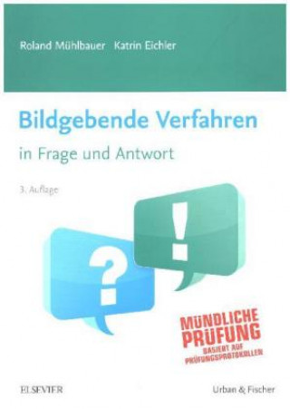 Bildgebende Verfahren in Frage und Antwort