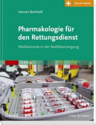 Pharmakologie für den Rettungsdienst