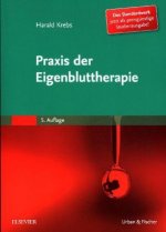 Praxis der Eigenbluttherapie