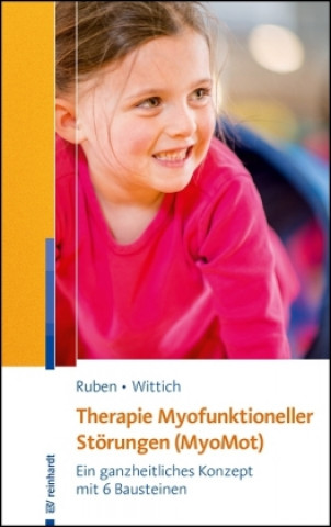 Therapie Myofunktioneller Störungen (MyoMot)