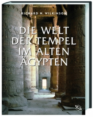 Die Welt der Tempel im alten Ägypten