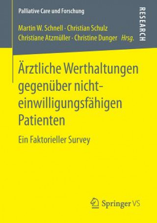 AErztliche Werthaltungen Gegenuber Nichteinwilligungsfahigen Patienten