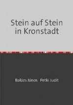 Stein auf Stein in Kronstadt