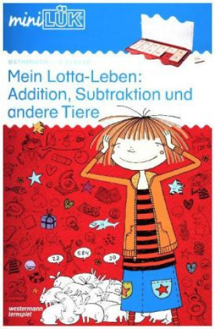 miniLÜK: Mein Lotta-Leben: Ausgerechnet Mathe! 2. Klasse