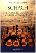 Schach - Ein tödliches Spiel aus dem Mezzogiorno