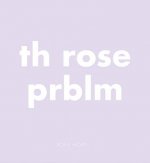 Th Rose Prblm