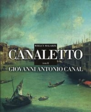 Wielcy Malarze 8 Canaletto